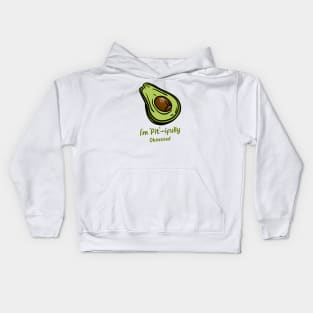 I'm Pit - ifully Obsessed - Funny Avocado Addict Kids Hoodie
